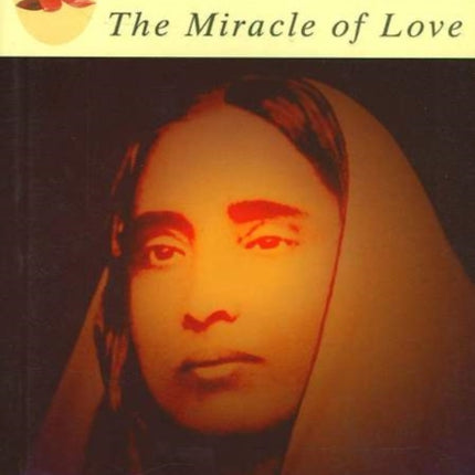 Sterling Book of Ma Sarada: The Miracle of Love