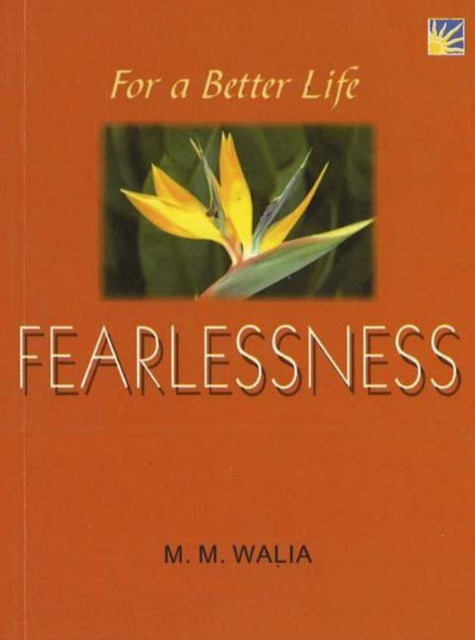 For A Better Life -- Fearlessness: A Book on Self-Empowerment