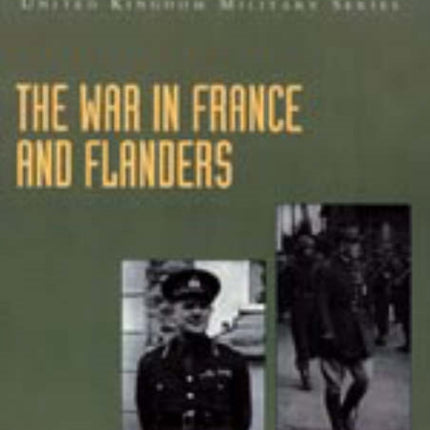 The War in France and Flanders 1939-1940: Official Campaign History