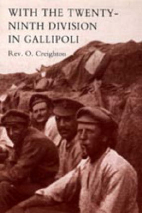With the Twenty-ninth Division in Gallipoli: 2004