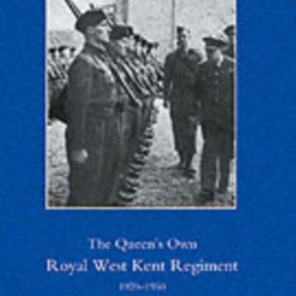 Queen's Own Royal West Kent Regiment 1920-1950: 2004