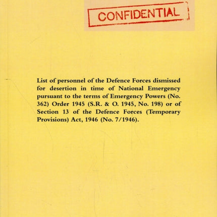 List of Personnel of the Irish Defence Forces Dismissed for Desertion During the Second World War
