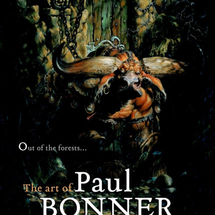 Out of the Forests: The Art of Paul Bonner