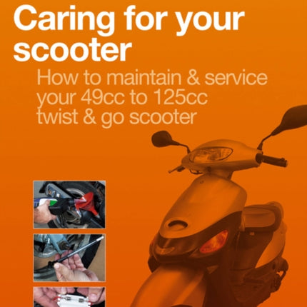 Caring for Your Scooter: How to Maintain & Service Your 49cc to 125cc Twist & Go Scooter