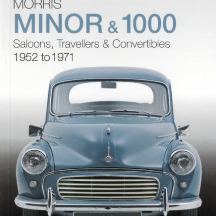 Essential Buyers Guide Morris Minor  1000