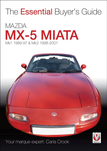 Essential Buyers Guide Mazda Mx5 Miata