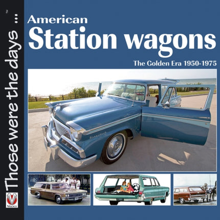 American Station Wagons - The Golden Era 1950-1975