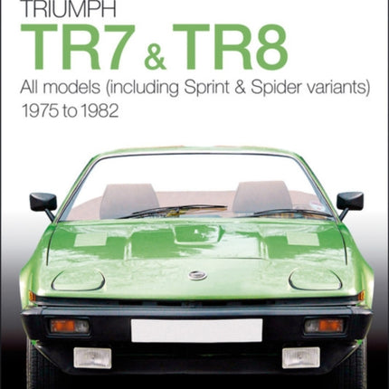 Triumph TR7 and TR8