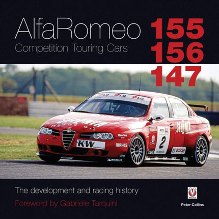 Alfa Romeo 155156147 Competition Touring Cars The Cars development and racing history