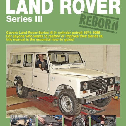 Land Rover Series III Reborn