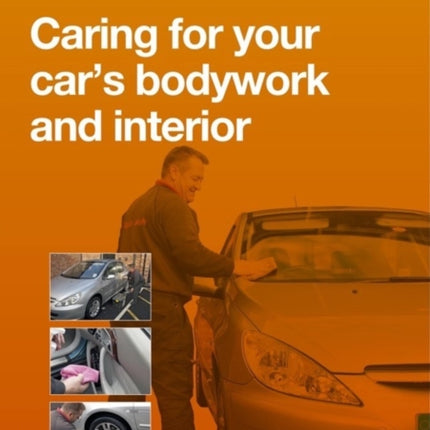 Caring for Your Cars Bodywork and Interior