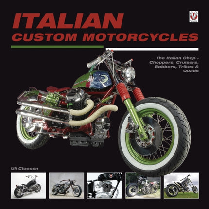 Italian Custom Motorcycles Chopperscruisersbobberstrikes The Italian Chop  Choppers Cruisers Bobbers Trikes  Quads