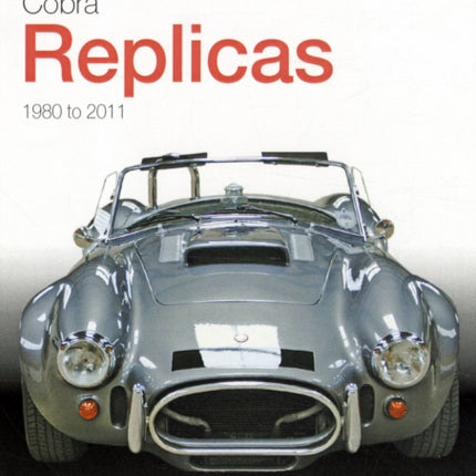 Cobra Replicas: The Essential Buyer's Guide