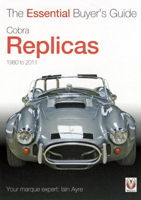 Cobra Replicas: The Essential Buyer's Guide