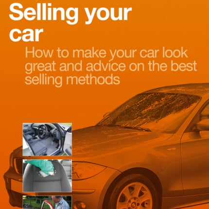 Selling Your Car How to Make Your Car Look Great and How to Sell it Fast by Knight Nigel  Author  ON Jun212012 Paperback