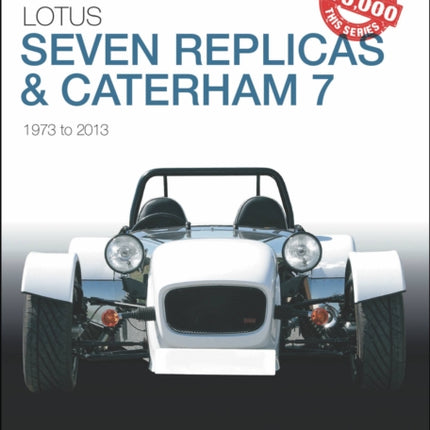 The Essential Buyers Guide Lotus Seven Replicas