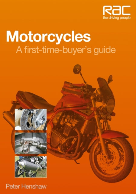 Motorcycles: A First-time Buyer's Guide