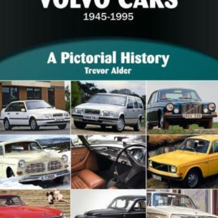 Volvo Cars: 1945-1995