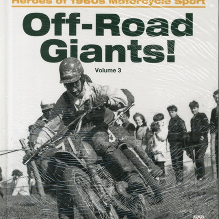 Off-Road Giants! Heroes of 1060s Motorcycle Sport (Vol 3)