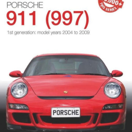 Porsche 911 (997) Model Years 2004 to 2009