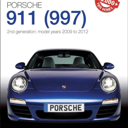 Porsche 911 (997) Second Generation Models 2009 to 2012