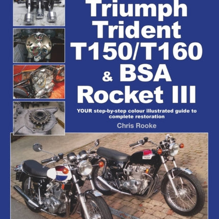 How to Restore Triumph Trident T150/T160 & Bsa Rocket III