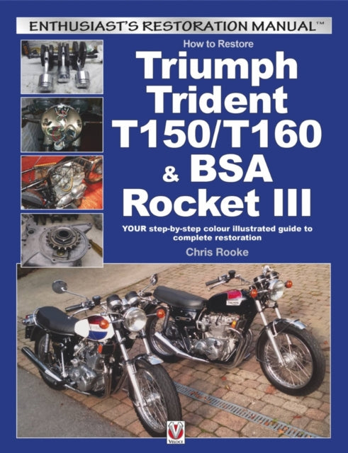 How to Restore Triumph Trident T150/T160 & Bsa Rocket III