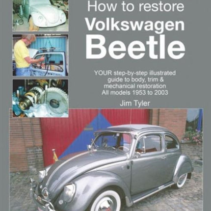 How to Restore Volkswagen Beetle