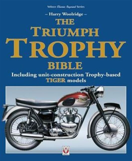 The Triumph Trophy Bible: Including