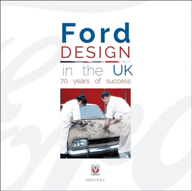 Ford Design in the UK - 70 Years of Success