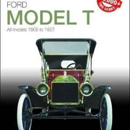 Ford Model T - All Models 1909 to 1927