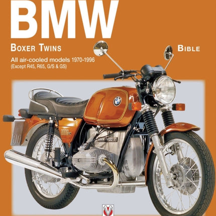 BMW Boxer Twins Bible 1970 - 1996