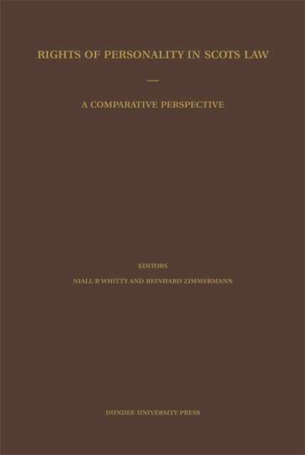 Rights of Personality in Scots Law: A Comparative Perspective