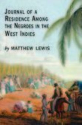 Journal of a Residence Among the Negroes of the West Indies