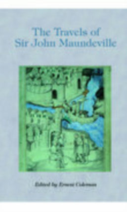 Travels of Sir John Maundeville, 1322-1356