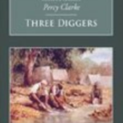 Three Diggers: Nonsuch Classics