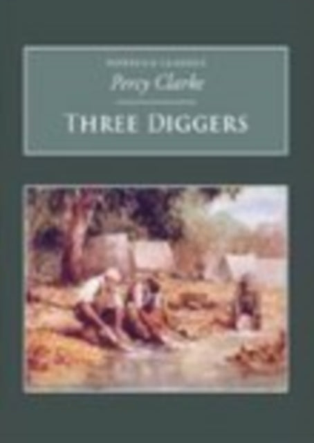 Three Diggers: Nonsuch Classics