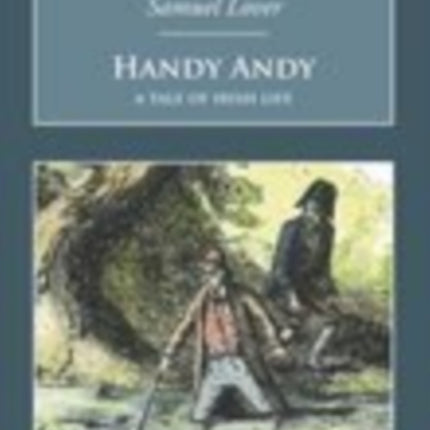 Handy Andy: A Tale of Irish Life: Nonsuch Classics