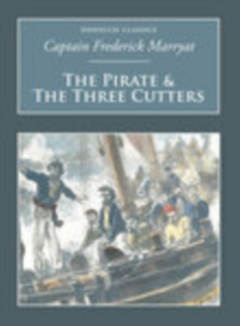 The Pirate and the Three Cutters: Nonsuch Classics