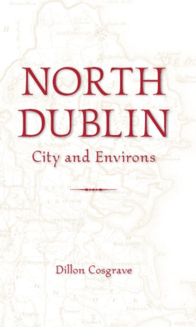 North Dublin: City and Environs