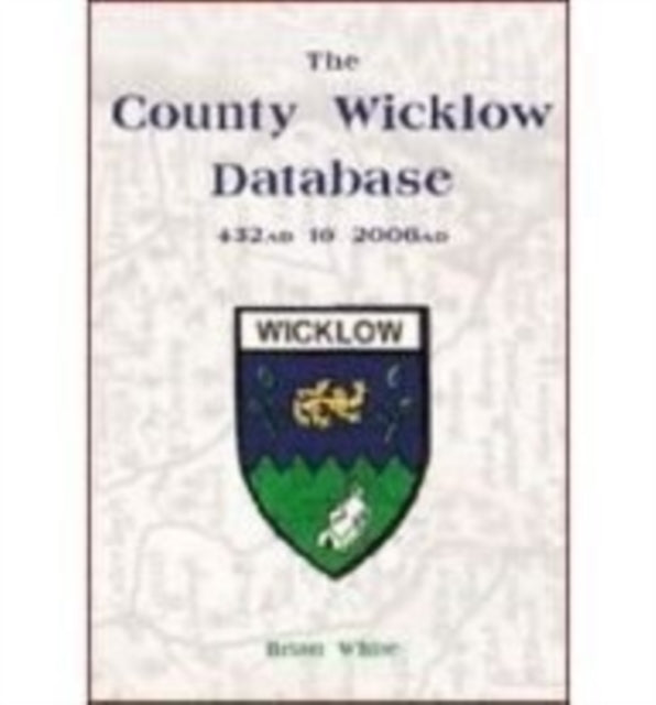 The County Wicklow Database