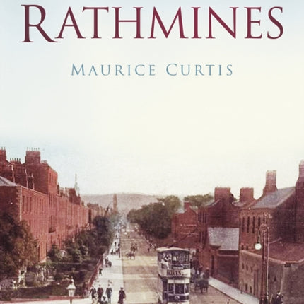 Rathmines: Ireland in Old Photographs