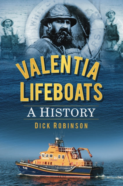 Valentia Lifeboats: A History