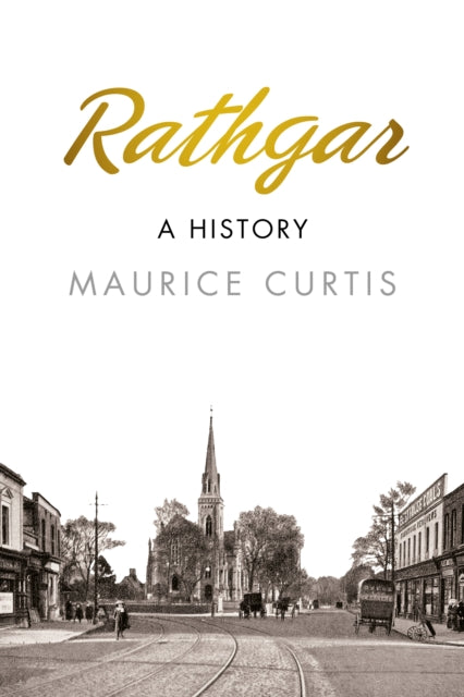 Rathgar: A History