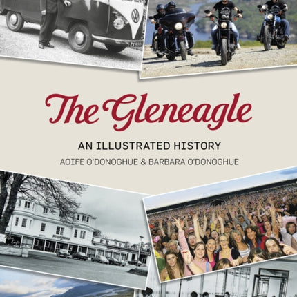 The Gleneagle: An Illustrated History