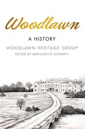 Woodlawn: A History