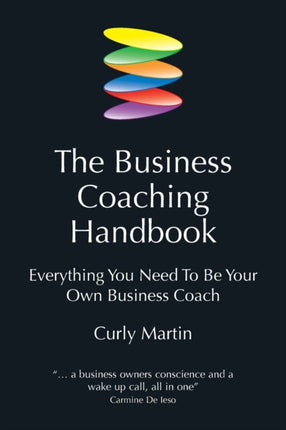 The Business Coaching Handbook: Everything You Need to Be Your Own Business Coach