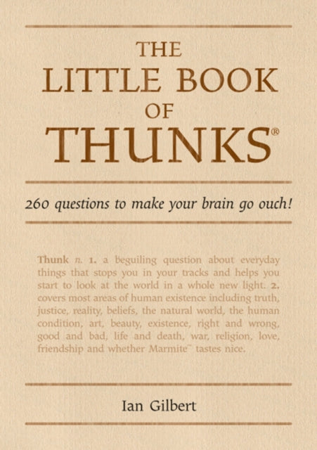 The Little Book of Thunks: 260 Questions to make your brain go ouch!