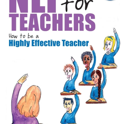 NLP for Teachers: How to be a Highly Effective