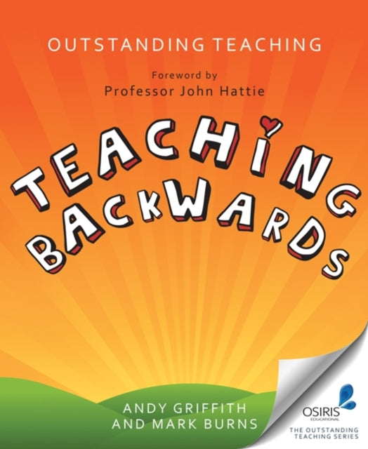 Outstanding Teaching: Teaching Backwards